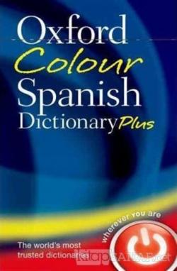 Oxford Colour Spanish Dictionary Plus - Kolektif | Yeni ve İkinci El U