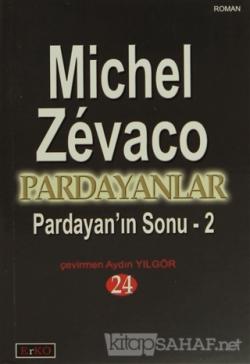 Pardayan'ın Sonu 2 - Michel Zevaco | Yeni ve İkinci El Ucuz Kitabın Ad