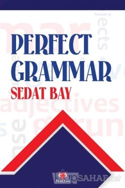 Perfect Grammar - Sedat Bay | Yeni ve İkinci El Ucuz Kitabın Adresi