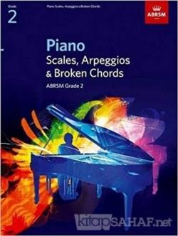 Piano Scales, Arpeggios and Broken Chords - ABRSM Grade 2 - Kolektif |