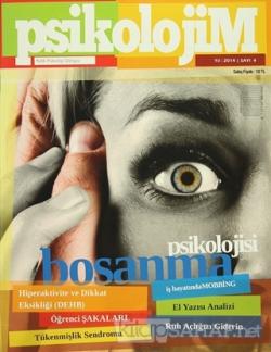 Psikolojim Aylık Psikoloji Dergisi Sayı : 4 Kasım 2014 - Kolektif- | Y
