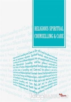 Religious-Spiritual Counselling and Care - Kolektif | Yeni ve İkinci E