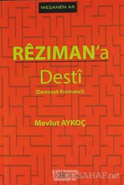 Rezıman'a Desti - Mevlut Aykoç- | Yeni ve İkinci El Ucuz Kitabın Adres