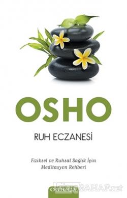 Ruh Eczanesi - Osho (Bhagwan Shree Rajneesh) | Yeni ve İkinci El Ucuz 