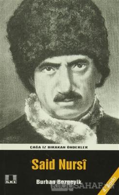 Said Nursi - Burhan Bozgeyik- | Yeni ve İkinci El Ucuz Kitabın Adresi