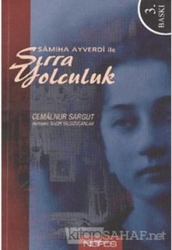 Samiha Ayverdi ile Sırra Yolculuk - Cemalnur Sargut | Yeni ve İkinci E