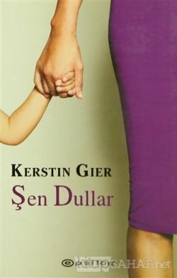 Şen Dullar - Kerstin Gier- | Yeni ve İkinci El Ucuz Kitabın Adresi
