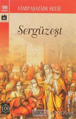 Sergüzeşt - Samipaşazade Sezai- | Yeni ve İkinci El Ucuz Kitabın Adres