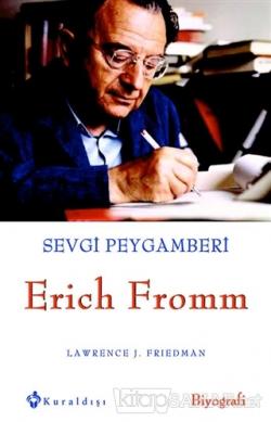 Sevgi Peygamberi - Erich Fromm