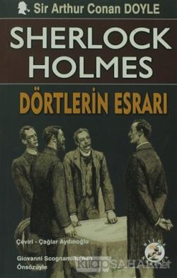 Sherlock Holmes: Dörtlerin Esrarı - SİR ARTHUR CONAN DOYLE- | Yeni ve 