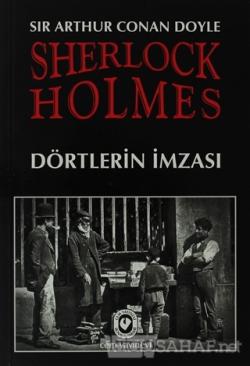 Sherlock Holmes - Dörtlerin İmzası - SİR ARTHUR CONAN DOYLE | Yeni ve 