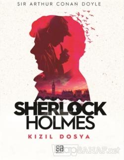 Sherlock Holmes - Kızıl Dosya - SİR ARTHUR CONAN DOYLE | Yeni ve İkinc