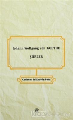 Şiirler - Johann Wolfgang Von Goethe- | Yeni ve İkinci El Ucuz Kitabın