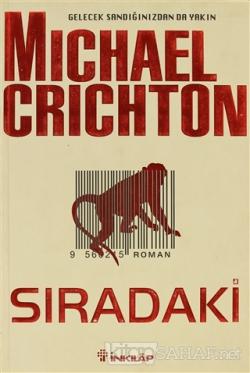 Sıradaki - Michael Crichton- | Yeni ve İkinci El Ucuz Kitabın Adresi