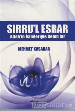 Sırru'l Esrar - Mehmet Kasadar- | Yeni ve İkinci El Ucuz Kitabın Adres
