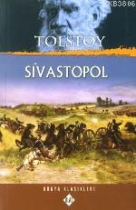 Sivastopol - Lev Nikolayeviç Tolstoy- | Yeni ve İkinci El Ucuz Kitabın
