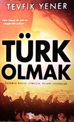 Türk Olmak - Tevfik Yener- | Yeni ve İkinci El Ucuz Kitabın Adresi