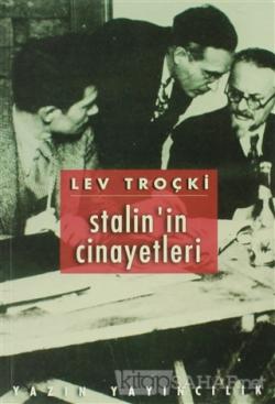 Stalin'in Cinayetleri - Lev Davidoviç Troçki- | Yeni ve İkinci El Ucuz