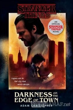 Stranger Things: Darkness on the Edge of Town: An Official Stranger Th