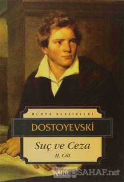 Suç ve Ceza 2. Cilt - Fyodor Mihayloviç Dostoyevski- | Yeni ve İkinci 