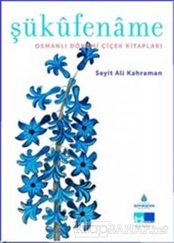 Şükufename - Seyit Ali Kahraman- | Yeni ve İkinci El Ucuz Kitabın Adre