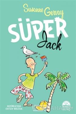 Süper Jack (Ciltli) - Susanne Gervay | Yeni ve İkinci El Ucuz Kitabın 