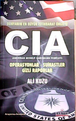 CIA - Ali Kuzu- | Yeni ve İkinci El Ucuz Kitabın Adresi