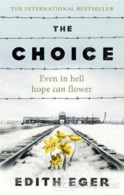The Choice - Edith Eger | Yeni ve İkinci El Ucuz Kitabın Adresi