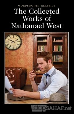 The Collected Works of Nathanael West - Nathanael West- | Yeni ve İkin