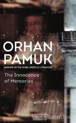 The Innocence of Memories - Orhan Pamuk | Yeni ve İkinci El Ucuz Kitab