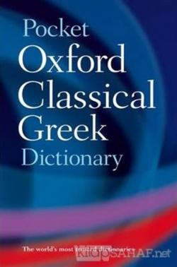 The Pocket Oxford Classical Greek Dictionary - Kolektif | Yeni ve İkin
