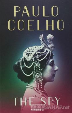 The Spy - Paulo Coelho | Yeni ve İkinci El Ucuz Kitabın Adresi