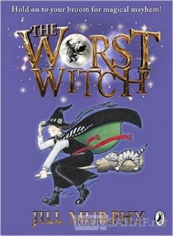 The Worst Witch - Kolektif | Yeni ve İkinci El Ucuz Kitabın Adresi