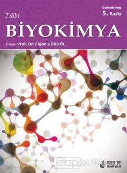 Tıbbi Biyokimya - Figen Gürdöl- | Yeni ve İkinci El Ucuz Kitabın Adres