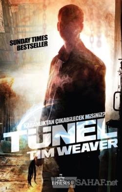 Tünel - Tim Weaver- | Yeni ve İkinci El Ucuz Kitabın Adresi