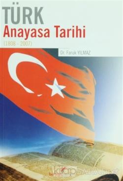 Türk Anayasa Tarihi - Faruk Yılmaz- | Yeni ve İkinci El Ucuz Kitabın A