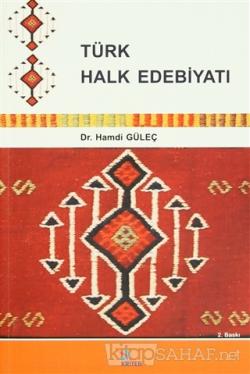 Türk Halk Edebiyatı - Hamdi Güleç | Yeni ve İkinci El Ucuz Kitabın Adr