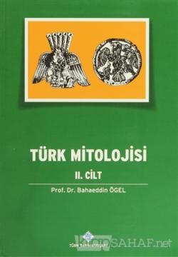 Türk Mitolojisi 2. Cilt - Bahaeddin Ögel- | Yeni ve İkinci El Ucuz Kit