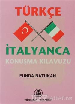 Türkçe - İtalyanca Konuşma Kılavuzu - Funda Batukan- | Yeni ve İkinci 