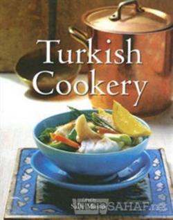 Turkish Cookery (Ciltli) - Kolektif | Yeni ve İkinci El Ucuz Kitabın A