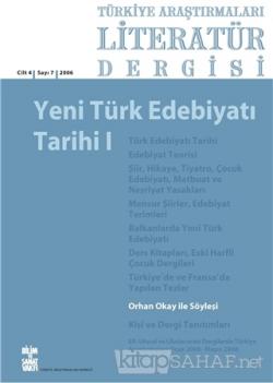 Türkiye Araştırmaları Literatür Dergisi Cilt 4 Sayı: 7 2006 - Kolektif