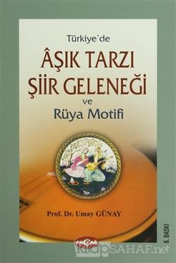 Türkiye'de Aşık Tarzı Şiir Geleneği ve Rüya Motifi