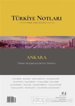 Türkiye Notları Fikir Tarih Kültür Dergisi Sayı: 4 - Kolektif | Yeni v