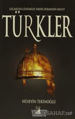 Türkler - Hüseyin Tekinoğlu | Yeni ve İkinci El Ucuz Kitabın Adresi