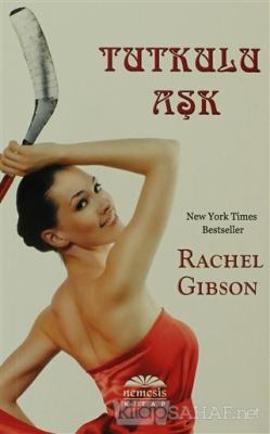 Tutkulu Aşk - Rachel Gibson- | Yeni ve İkinci El Ucuz Kitabın Adresi