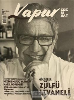 Vapur Edebiyat Dergisi Sayı: 7 Temmuz - Ağustos 2018 - Kolektif | Yeni