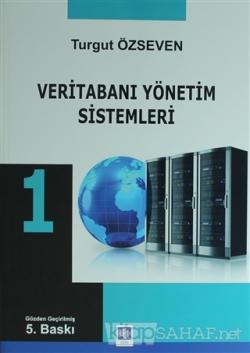 Veritabanı Yönetimi Sistemleri 1 - Turgut Özseven- | Yeni ve İkinci El