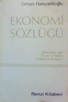 Ekonomi Sözlüğü - Orhan Hançerlioğlu | Yeni ve İkinci El Ucuz Kitabın 