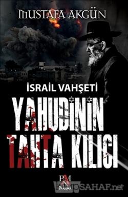 Yahudinin Tahta Kılıcı - Mustafa Akgün | Yeni ve İkinci El Ucuz Kitabı