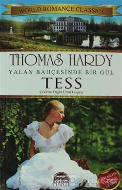 Yalan Bahçesinde Bir Gül Tess - Thomas Hardy- | Yeni ve İkinci El Ucuz